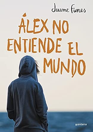 Álex no entiende el mundo