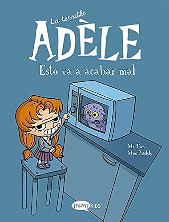 La terrible Adèle (vol. 1): Esto va acabar mal